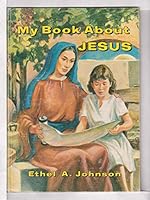 My book about Jesus B0007FD0KA Book Cover
