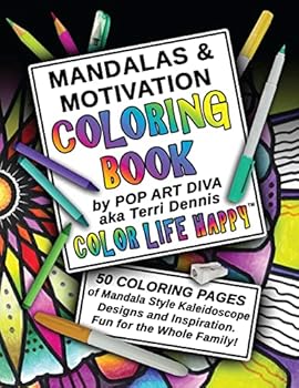 Paperback MANDALAS & MOTIVATION Coloring Book: Color Yourself Calm, Inspired and Happy Book