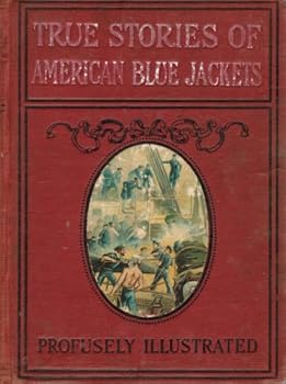 True stories of American blue jackets: Told for boys and girls
