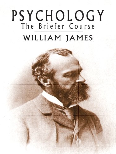 Psychology: The Briefer Course (English Edition)