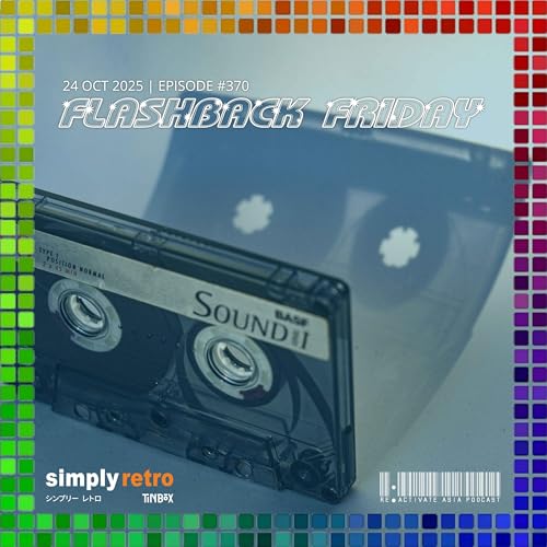 370. Simply Retro by Tin Box pres. Flashback Friday