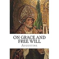 On Grace and Free Will