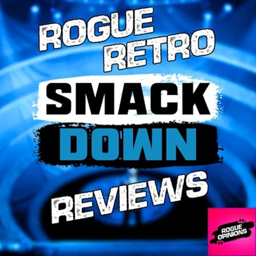 Rogue Retro SmackDown Review: Episode 66