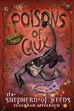  The Poisons of Caux: The Shepherd of Weeds (Book III)