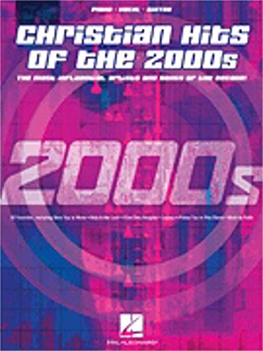 Christian Hits of the 2000s: The Most Influential Artists and