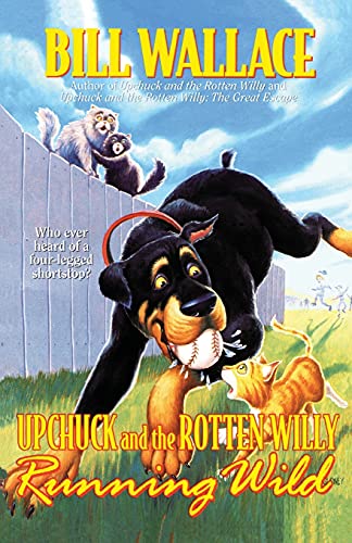 Running Wild (Upchuck and the Rotten Willy)