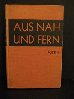 Hardcover Aus Nah Und Fern: an Intermediate German Reader Book
