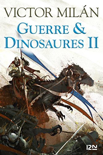 Télécharger Guerre & Dinosaures II PDF