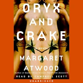 Oryx and Crake Audiolibro Por Margaret Atwood arte de portada