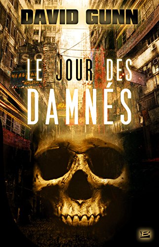 📚📁📒📱 Télécharger 👏👍 Le Jour des Damnés: Les Aux', T3 PDF