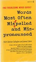 Words Most Often Misspelled and Mispronounced 0671806459 Book Cover