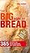 Price comparison product image The Big Book of Bread: 365 Recipes for Bread Machines and Home Baking