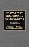  [Historical Dictionary of Zimbabwe] (By: Steven C. Rubert) [published: July, 2001]