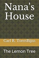 Nana's House: The Lemon Tree 198070127X Book Cover