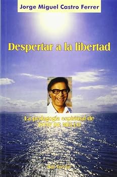 Paperback Despertar a la libertad: La pedagogía espiritual de Tony de Mello [Spanish] Book