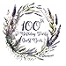 Lavender Wreath Floral Wreath 100th Birthday Guest Book: Lavender Wreath Floral Wreath Guest Book with Gift Log for a 100th Birthday Party