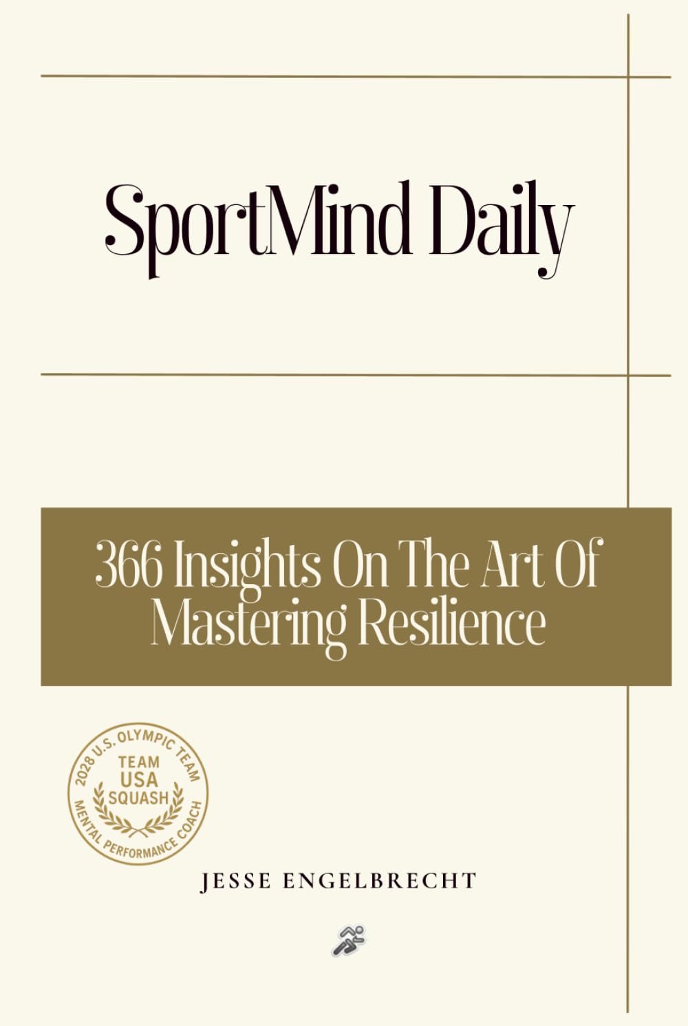 SportMind Daily: 366 Insights On The Art Of Mastering Resilience      Hardcover – November 19, 2025