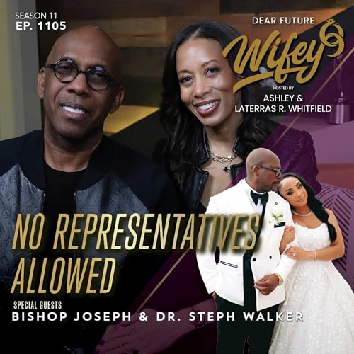 No Representatives Allowed (Guests: Bishop Joseph & Steph Walker)