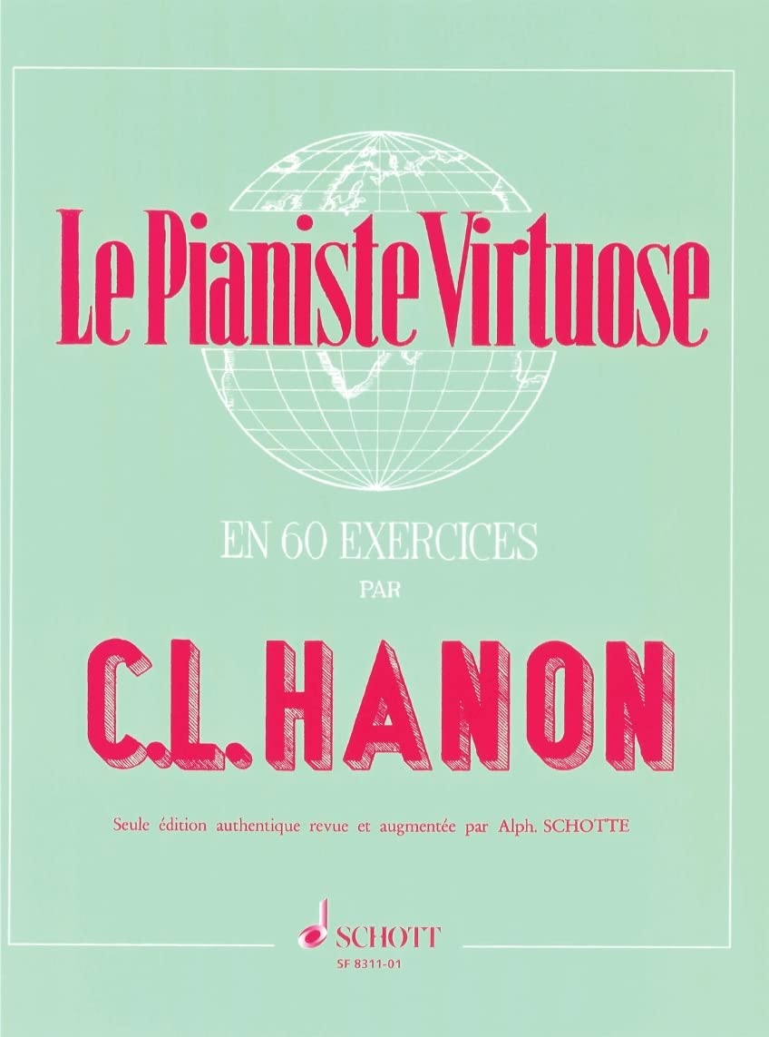HANON Pianiste virtuose 60 exercices méthode piano technique vélocité doigté