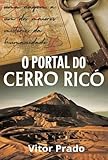 O Portal De Cerro Rico (Portuguese Edition)