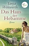 ramona walder hebamme  Das Haus der Hebamme: Roman