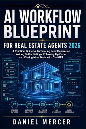 AI Workflow Blueprint for Real Estate Agents 2026: A Practical Guide to ...