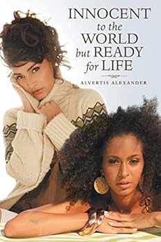 Paperback Innocent to the World but Ready for Life Book
