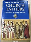 Church Fathers: From Clement of Rome to Augustine