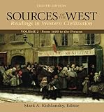 Sources of the West, Volume 2: From 1600 to the Present (8th Edition)
