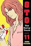 great teacher onizuka manga rock  GTO: The Early Years Volume 11 (Great Teacher Onizuka, Band 11)