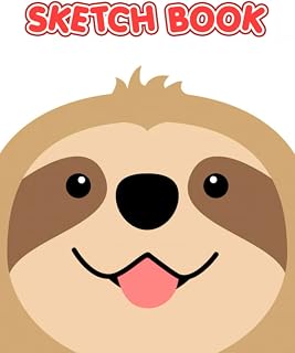 Funny Lazy Sloth Sketch Book: A Large Sketch Pad For Drawing, Painting, Writing For Anime Lovers To Relaxation And Stress Relief | Ideal Gifts For Birthday, Xmas | White Elephants Gifts