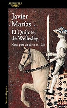Paperback El Quijote de Wellesley / Wellesley?s Quixote [Spanish] Book