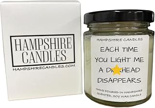 Each Time You Light Me A Di*khead Disappears Quote Candle | Highly Scented | Natural Eco Soy Wax | Handmade