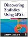 Discovering Statistics Using SPSS (Introducing Statistical Methods S.) (2nd Edition)