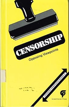 Hardcover Censorship, opposing viewpoints (Opposing viewpoints series) Book