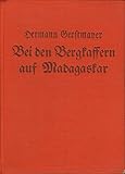  Bei den Bergkaffern auf Madagaskar : Wahre Begebenheiten, nacherzählt.