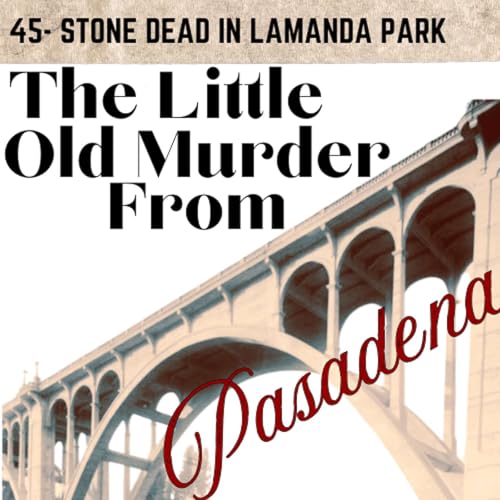 Stone Dead in Lamanda Park