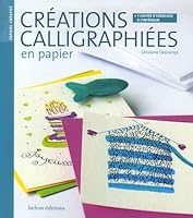 Créations calligraphiées en papier 2915577730 Book Cover