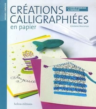 Paperback Créations calligraphiées en papier [French] Book