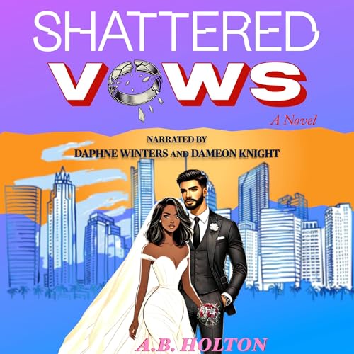 Shattered Vows (Authored by A.B. Holton) episode artwork