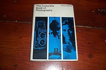 Hardcover THE COMPLETE BOOK OF PHOTOGRAPHY Book