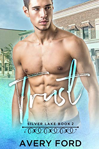 Trust: Silver Lake Book 2 (English Edition)