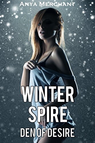 Winter Spire: Den of Desire