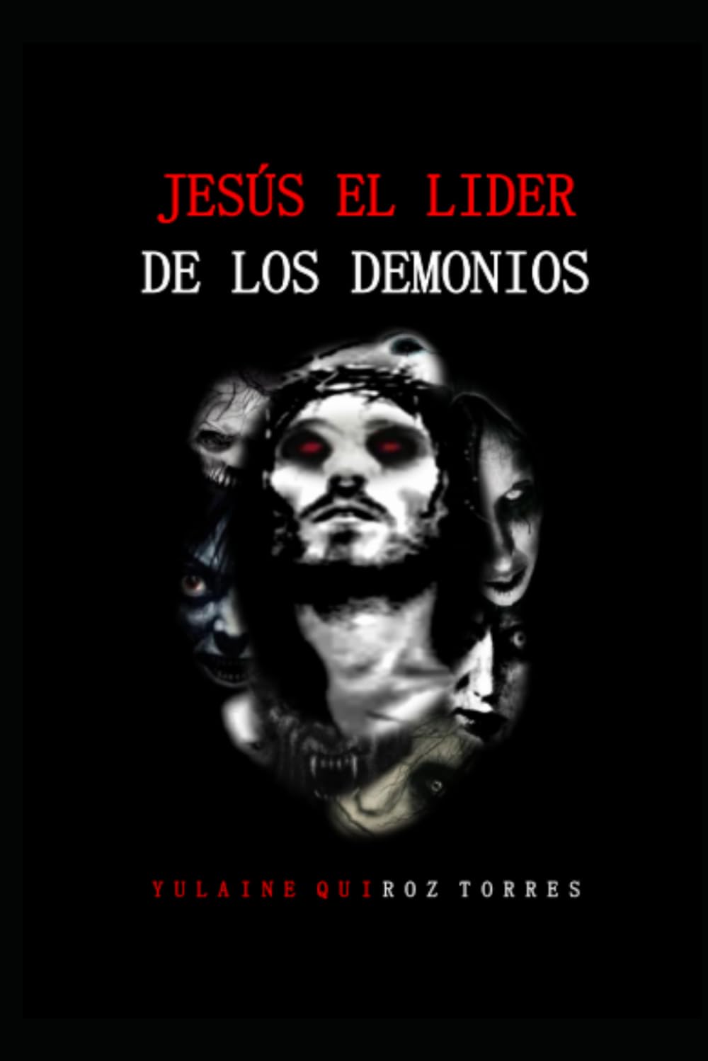 JESÚS EL LIDER DE LOS DEMONIOS