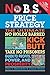 Produktbild No B.S. Price Strategy: The Ultimate No Holds Barred Kick Butt Take No Prisoner Guide to Profits, Power, and Prosperity