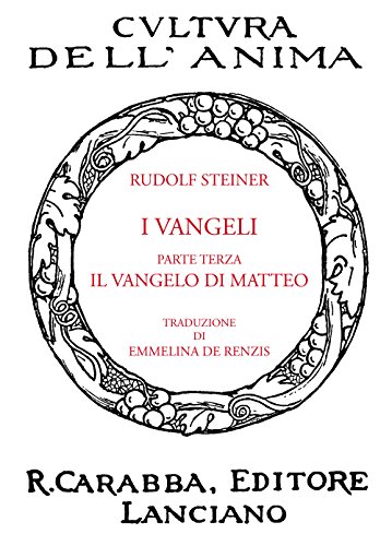 I Vangeli. Parte Terza: Il Vangelo Di Matteo