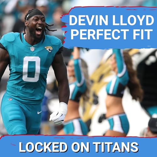 Tennessee Titans NEED TO SIGN Devin Lloyd at Linebacker & John Franklin-Myers is COMING TO NASHVILLE