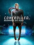 Controlled: Bewahren Sie Ruhe