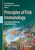 Principles of Fish Immunology: From Cells and Molecules to Host Protection