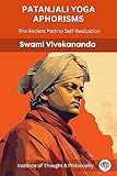 Patanjali Yoga Sutras: The Ancient Path to Self-Realization (by ITP Press)